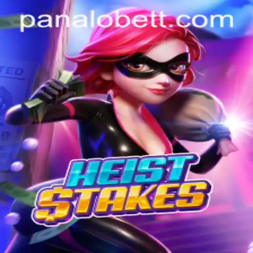 Discover the Thrilling World of HeistStakes with PANALO BET