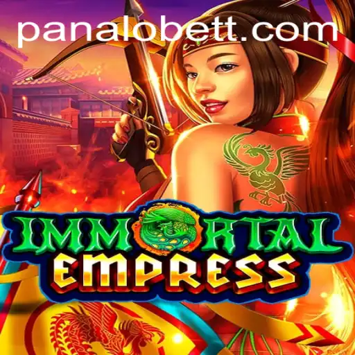 ImmortalEmpress and PANALO BET: A New Gaming Phenomenon